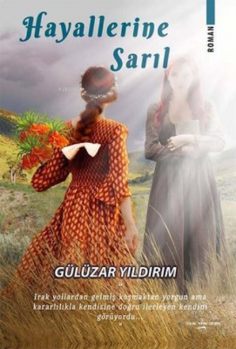 Hayallerine Sarıl | Gülüzar Yıldırım | Sokak Kitapları Yayınları