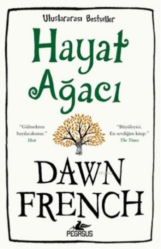 Hayat Ağacı | Dawn French | Pegasus Yayıncılık