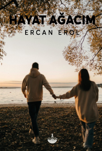 Hayat Ağacım | Ercan Erol | Odessa Yayınevi