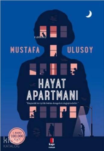 Hayat Apartmanı | Mustafa Ulusoy | Kapı Yayınları