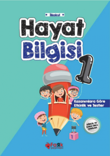 Hayat Bilgisi -1 ;Kazanımlara göre Testler | Veysel Yıldız | Fark Yayı