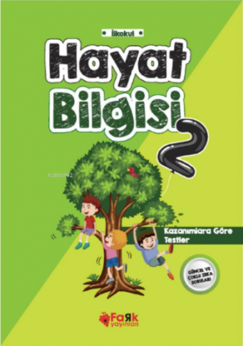 Hayat Bilgisi -2;Kazanımlara göre Testler | Veysel Yıldız | Fark Yayın