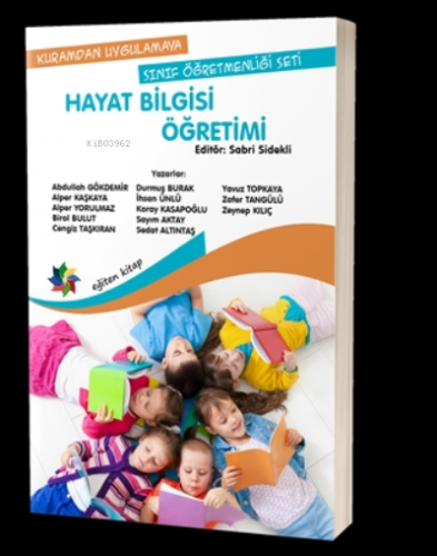 Hayat Bilgisi Öğretimi | Sabri Sidekli | Eğiten Kitap