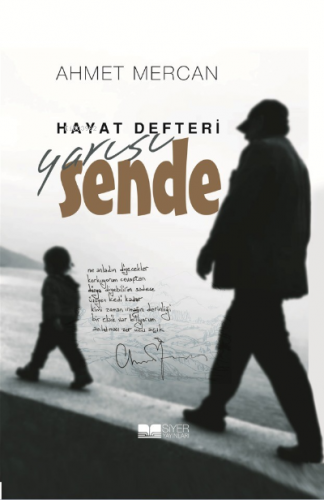 Hayat Defteri Yarısı Sende | Ahmet Mercan | Siyer Yayınları