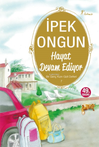 Hayat Devam Ediyor; Bir Genç Kızın Gizli Defteri 7 | İpek Ongun | Arte