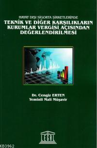 Hayat Dışı Sigorta Şirketlerinde Teknik ve Diğer Karşılıkların Kurumla