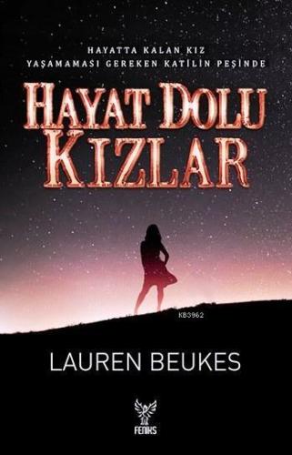 Hayat Dolu Kızlar | Lauren Beukes | Feniks Kitap