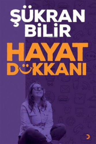 Hayat Dükkanı | Şükran Bilir | Cinius Yayınları