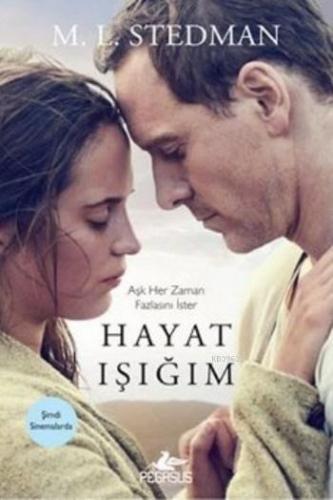 Hayat Işığım (Film Özel Baskısı) | M. L. Stedman | Pegasus Yayıncılık