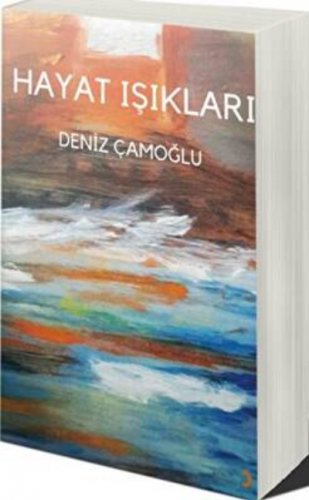 Hayat Işıkları | Deniz Çamoğlu | Cinius Yayınları