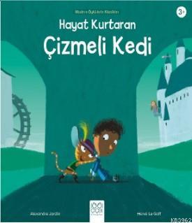 Hayat Kurtaran Çizmeli Kedi | Alexandre Jardin | 1001 Çiçek Kitaplar