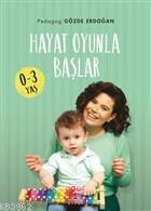 Hayat Oyunla Başlar (0-3 Yaş) | Gözde Erdoğan | Nemesis Kitap