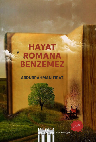 Hayat Romana Benzemez | Abdurrahman Fırat | Patara Kitap