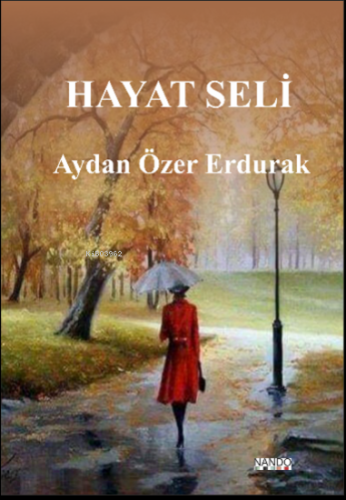 Hayat Seli | Aydan Özer Erdurak | Nando Yayınları