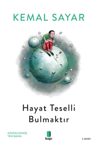 Hayat Teselli Bulmaktır | Kemal Sayar | Kapı Yayınları