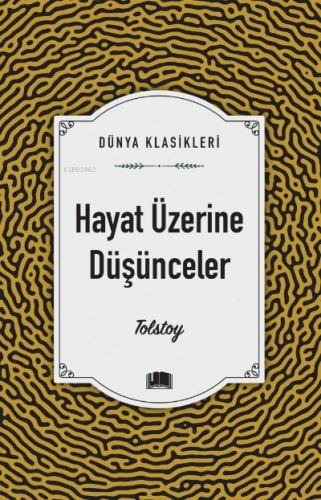 Hayat Üzerine Düşünceler | Lev Nikolayeviç Tolstoy | Ema Kitap