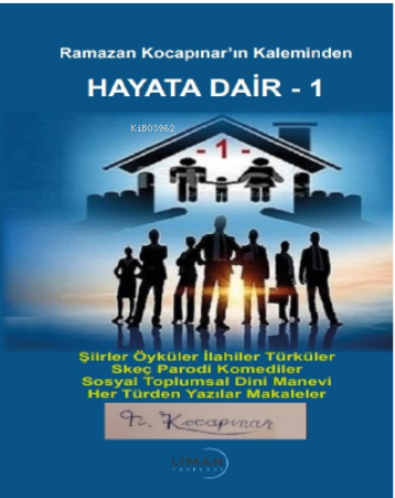 Hayata Dair 1 | Ramazan Kocapınar | Liman Yayınevi