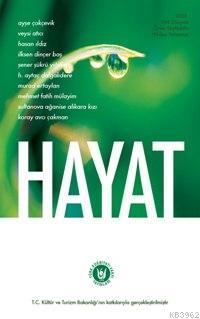 Hayat | Heyet | Türk Edebiyatı Vakfı Yayınları