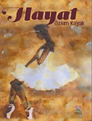 Hayat | Hayat Özlem Kayalı | Nergiz Yayınları