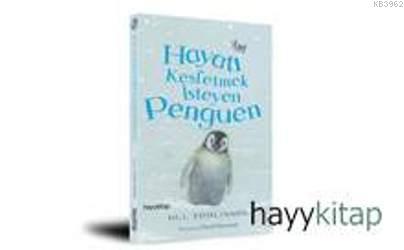 Hayatı Keşfetmek İsteyen Penguen | Jill Tomlinson | Hayy Kitap