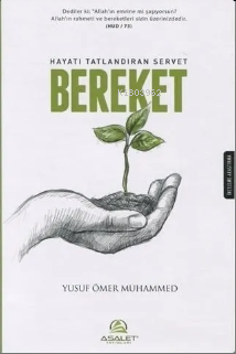 Hayatı Tatlandıran Servet Bereket | Yusuf Ömer Muhammed | Asalet Yayın