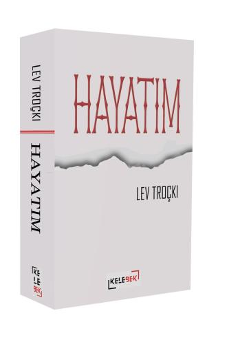 Hayatım | Lev Troçki | Kelebek Yayınevi