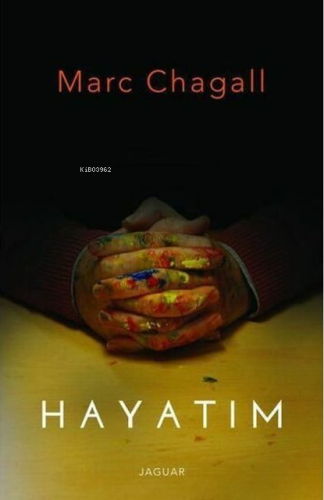 Hayatım | Marc Chagall | Jaguar Kitap