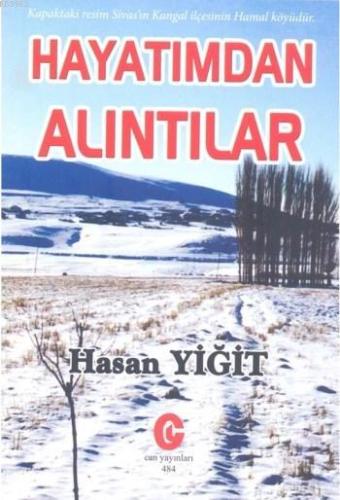 Hayatımdan Alıntılar | Hasan Yiğit | Can Yayınları (Ali Adil Atalay)