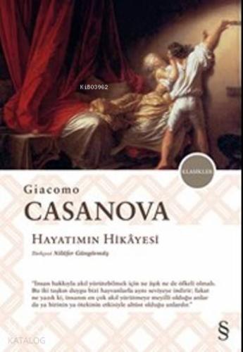 Hayatımın Hikayesi | Giacomo Casanova | Everest Yayınları