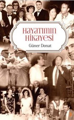 Hayatımın Hikayesi | Güner Donat | Cinius Yayınları