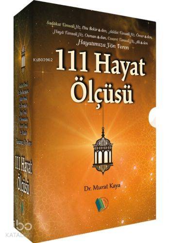 Hayatımıza Yön Veren 111 Hayat Ölçüsü (4 Kitap) | Murat Kaya | Erkam Y