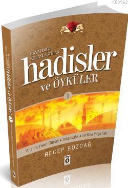 Hayatımızı Kolaylaştıran Hadisler ve Öyküler 1 | Recep Bozdağ | Önemli