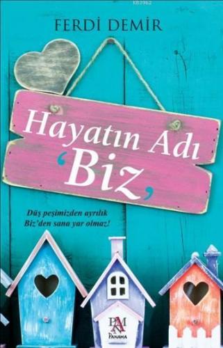 Hayatın Adı Biz | Ferdi Demir | Panama Yayıncılık