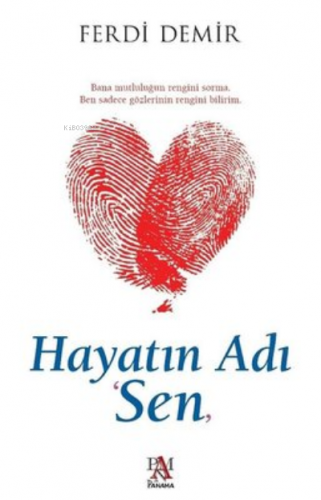 Hayatın Adı Sen | Ferdi Demir | Panama Yayıncılık