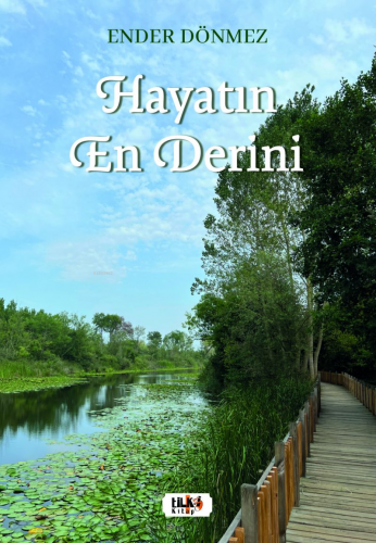 Hayatın En Derini | Ender Dönmez | Tilki Kitap