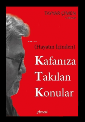 Hayatın İçinden Kafanıza Takılan Konular | Tayyar Çimen | Armoni Yayın