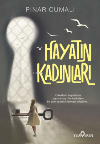 Hayatın Kadınları | Pınar Cumalı | Yediveren Yayınları