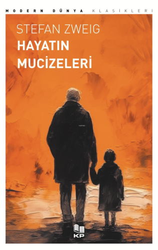 Hayatın Mucizeleri | Stefan Zweig | Kitap Pazarı Yayınları