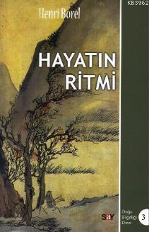 Hayatın Ritmi | Henri Borel | Say Yayınları