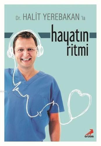 Hayatın Ritmi | Halit Yerebakan | Erdem Yayınları