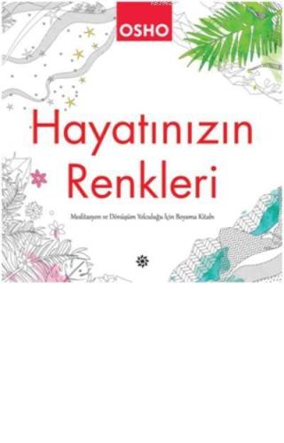 Hayatınızın Renkleri | Osho (Bhagman Shree Rajneesh) | Doğan Novus Yay