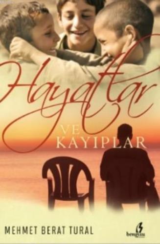 Hayatlar ve Kayıplar | Mehmet Berat Tural | Bengisu Yayınları