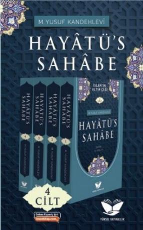 Hayatüs Sahabe (4 Cilt Takım) | M. Yusuf Kandehlevi | Yüksel Yayıncılı