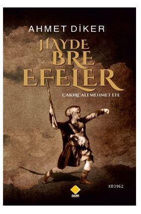 Hayde Bre Efeler | Ahmet Diker | Duvar Yayınları