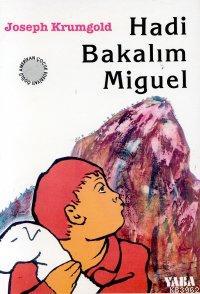 Haydi Bakalım Miguel | Joseph Krumgold | Yaba Yayınları