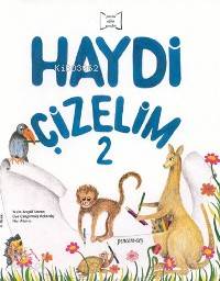 Haydi Çizelim 2 | Yeşim Kesgül Sercan | Pencere Sağlık Eğitim Yayın (P