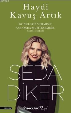 Haydi Kavuş Artık | Seda Diker | İnkılâp Kitabevi