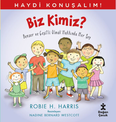 Haydi Konuşalım-Biz Kimiz;Benzer Ve Çeşitli Olmak Hakkında Her Şey | R