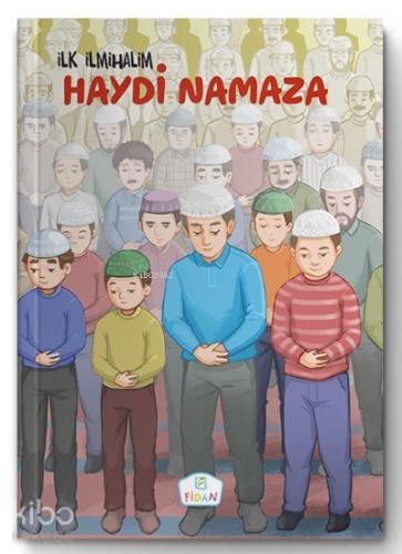 Haydi Namaza | Zekai Şengün | Fidan Yayınları