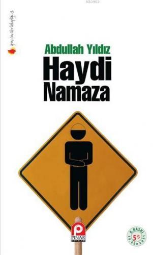 Haydi Namaza | Abdullah Yıldız | Pınar Yayınları